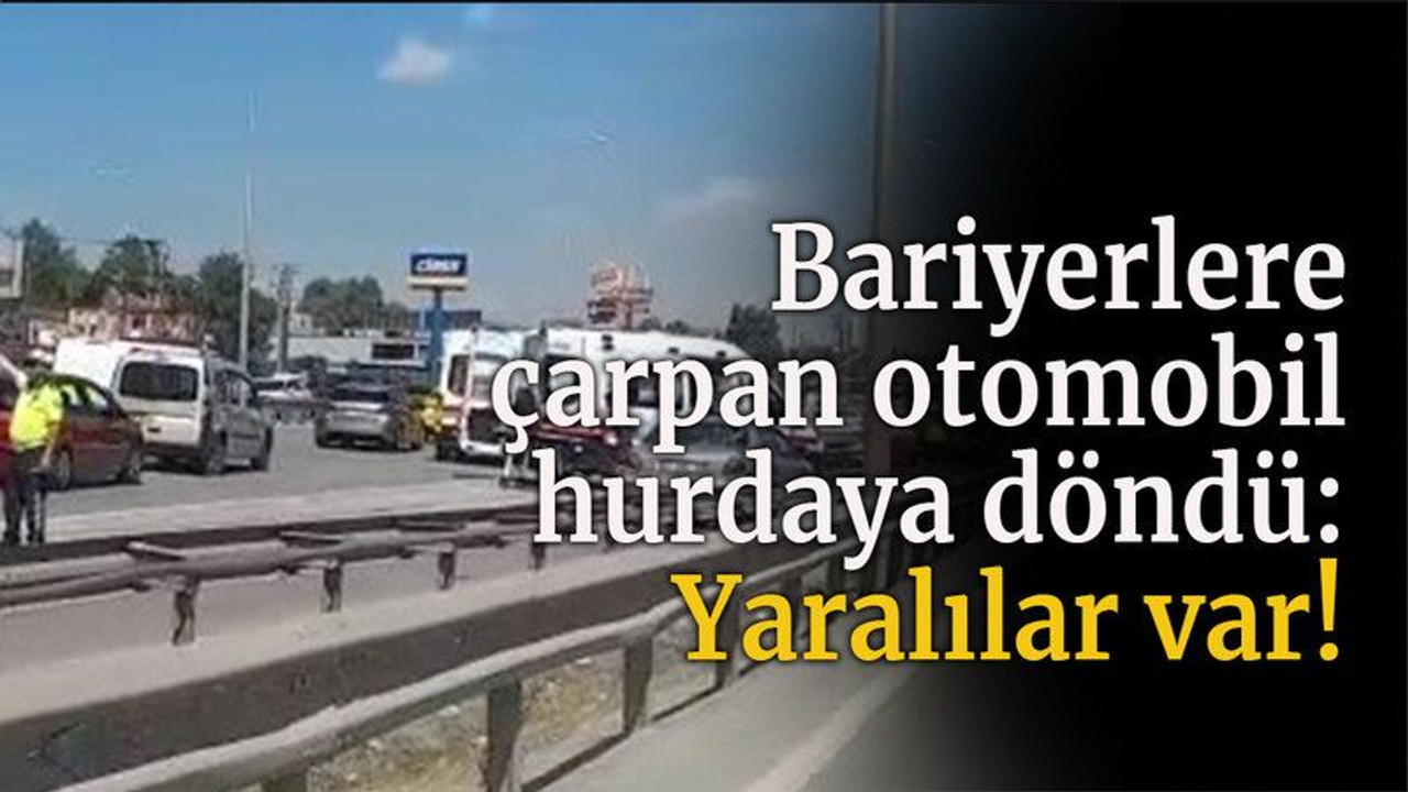 Bariyerlere çarpan otomobil hurdaya döndü!